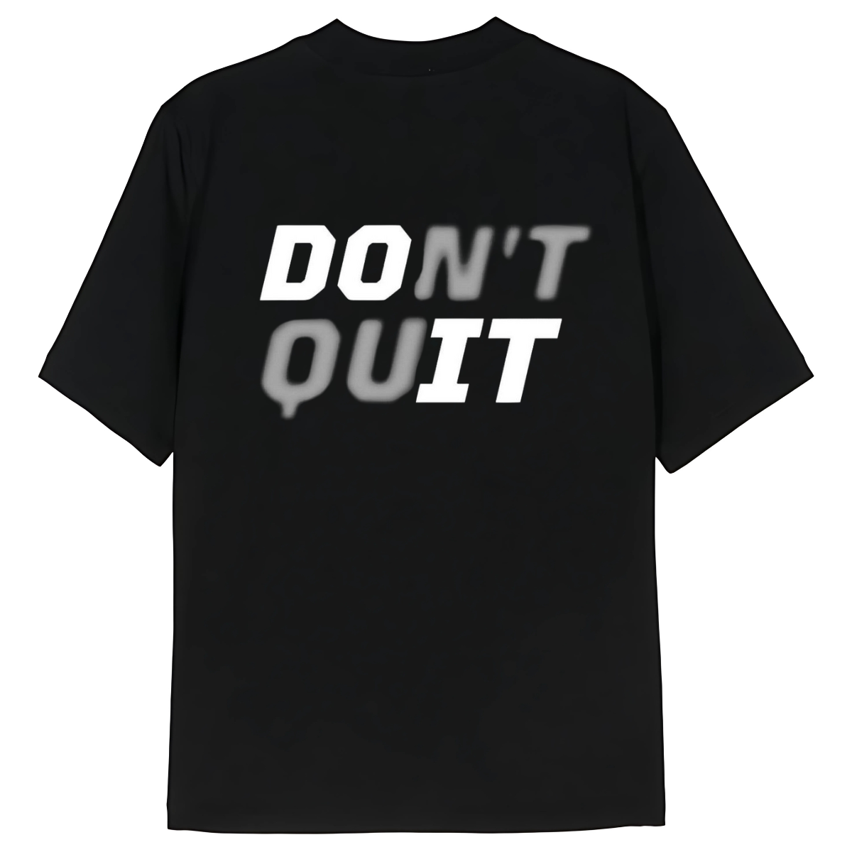 DON’T QUIT Tee