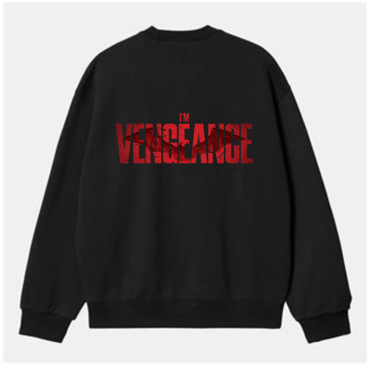 VENGEANCE Sweatshirt – Built to Burn